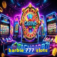 barbie 777 slots